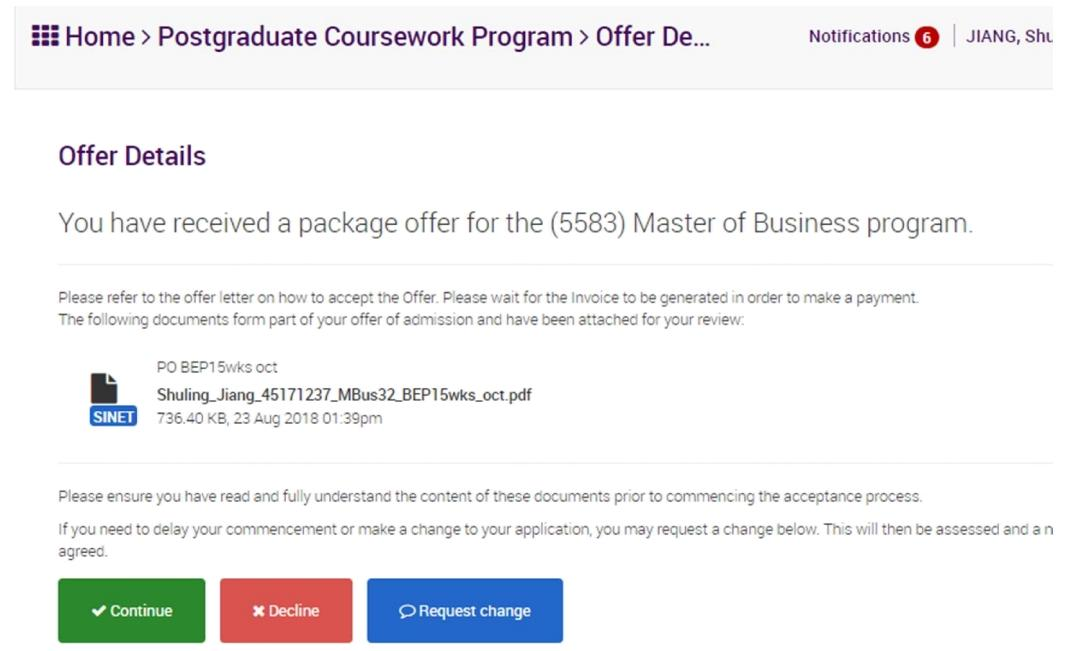 顺利登陆后，进入 Applications - Offer Details，界面如下，点击“Continue”, 请在确
认保险信息，签证信息以及查看 Payment Declaration 后，点击“Accept”。